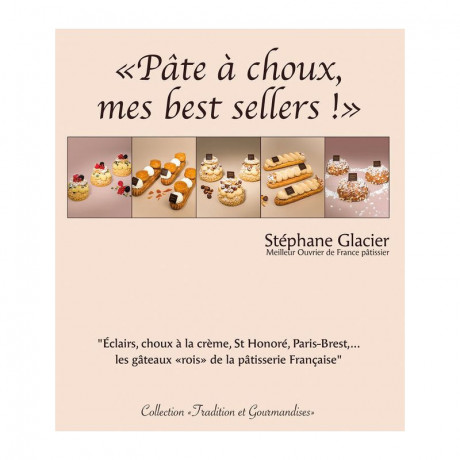 Pâte à choux, mes best sellers