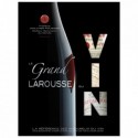 Le Grand Larousse du Vin